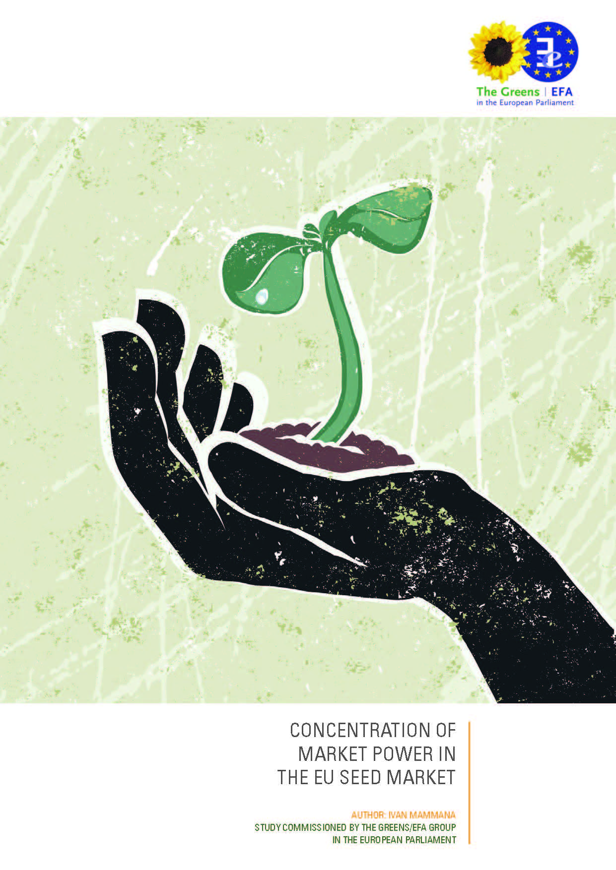 CONCENTRATION OF MARKET POWER IN THE EU SEED MARKET